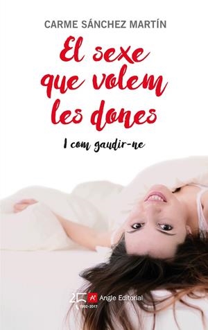 SEXE QUE VOLEM LES DONES, EL | 9788415307631 | SÁNCHEZ MARTÍN, CARME | Llibreria La Gralla | Llibreria online de Granollers