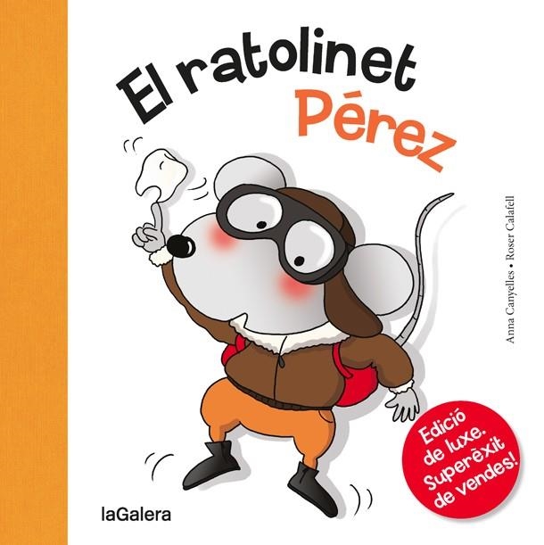 RATOLINET PÉREZ, EL (EDICIO DE LUXE) | 9788424659509 | CANYELLES, ANNA | Llibreria La Gralla | Llibreria online de Granollers