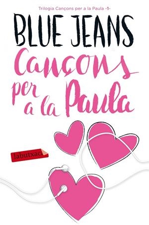 CANÇONS PER A LA PAULA (BUTXACA) | 9788416600908 | BLUE JEANS | Llibreria La Gralla | Librería online de Granollers