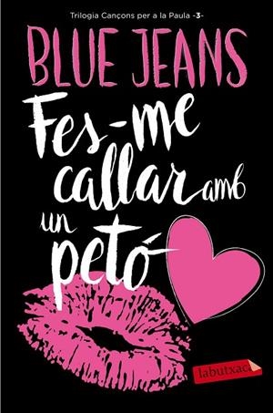 FES-ME CALLAR AMB UN PETÓ (BUTXACA) | 9788416600922 | BLUE JEANS | Llibreria La Gralla | Librería online de Granollers