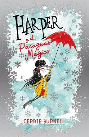 HARPER Y EL PARAGUAS MÁGICO | 9788424656676 | BURNELL, CERRIE | Llibreria La Gralla | Librería online de Granollers