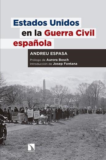 ESTADOS UNIDOS EN LA GUERRA CIVIL ESPAÑOLA | 9788490973165 | ESPASA, ANDREU | Llibreria La Gralla | Llibreria online de Granollers