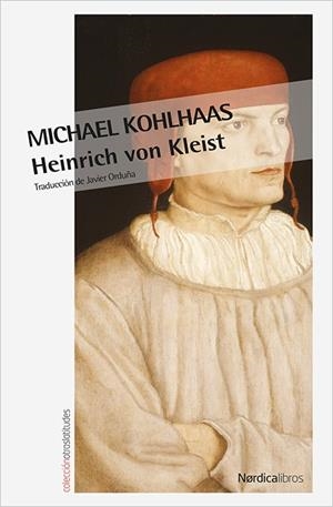 MICHAEL KOHLHAAS | 9788416830718 | KLEIST, HEINRICH VON  | Llibreria La Gralla | Librería online de Granollers