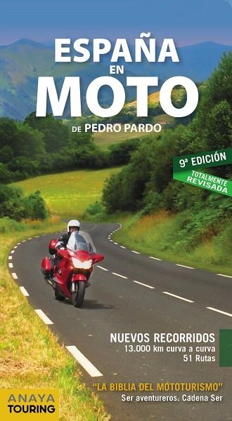 ESPAÑA EN MOTO (9ª EDICION) | 9788499356457 | PARDO, PEDRO | Llibreria La Gralla | Llibreria online de Granollers