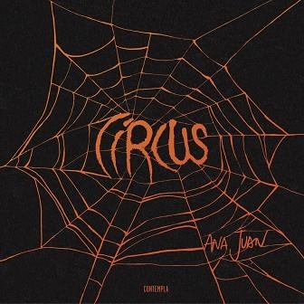CIRCUS | 9788414010198 | JUAN, ANA | Llibreria La Gralla | Librería online de Granollers