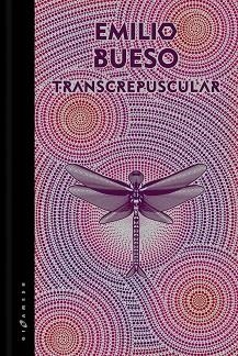 TRANSCREPUSCULAR (PLATA) | 9788416035601 | BUESO, EMILIO | Llibreria La Gralla | Librería online de Granollers