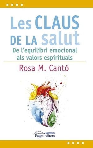 CLAUS DE LA SALUT, LES | 9788499758619 | CANTO, ROSA M. | Llibreria La Gralla | Llibreria online de Granollers