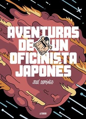 AVENTURAS DE UN OFICINISTA JAPONES | 9788416880126 | DOMINGO, JOSE | Llibreria La Gralla | Librería online de Granollers