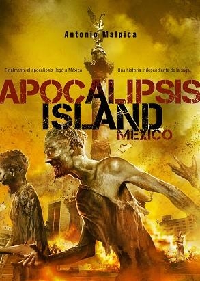 APOCALIPSIS ISLAND MEXICO | 9788416961207 | MALPICA, ANTONIO | Llibreria La Gralla | Llibreria online de Granollers