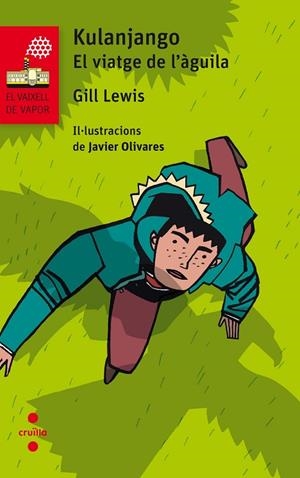 KULANJANGO EL VIATGE DE L'AGUILA | 9788466141963 | LEWIS, GILL | Llibreria La Gralla | Librería online de Granollers