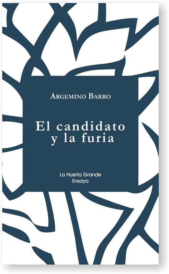 CANDIDATO Y LA FURIA, EL | 9788494666780 | BARRO, ARGEMINO | Llibreria La Gralla | Llibreria online de Granollers