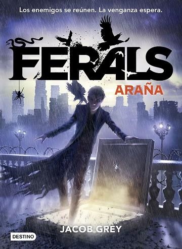 FERALS 3. ARAÑA | 9788408171706 | GREY, JACOB | Llibreria La Gralla | Llibreria online de Granollers