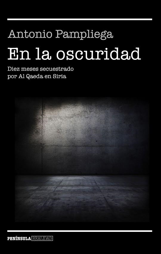 EN LA OSCURIDAD | 9788499426099 | PAMPLIEGA, ANTONIO  | Llibreria La Gralla | Librería online de Granollers