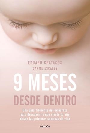 9 MESES DESDE DENTRO | 9788449333446 | GRATACOS, EDUARD / ESCALES, CARME | Llibreria La Gralla | Librería online de Granollers