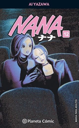 NANA 12 (NUEVA EDICIÓN) | 9788491460190 | YAZAWA, AI  | Llibreria La Gralla | Librería online de Granollers