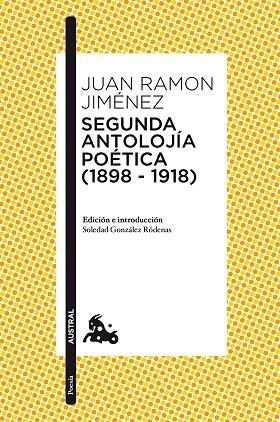 SEGUNDA ANTOLOJÍA POÉTICA. 1898-1918. (BOLSILLO) | 9788467050042 | JIMÉNEZ, JUAN RAMÓN  | Llibreria La Gralla | Librería online de Granollers
