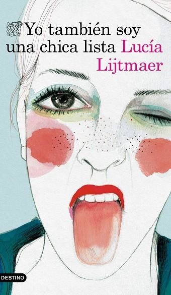 YO TAMBIÉN SOY UNA CHICA LISTA | 9788423352357 | LIJTMAER, LUCÍA | Llibreria La Gralla | Librería online de Granollers