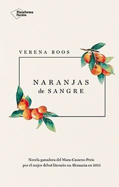 NARANJAS DE SANGRE | 9788417002572 | BOOS, VERENA | Llibreria La Gralla | Librería online de Granollers