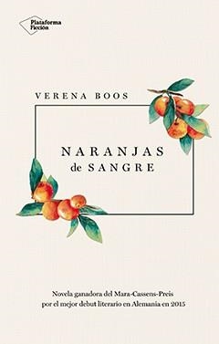 NARANJAS DE SANGRE | 9788417002572 | BOOS, VERENA | Llibreria La Gralla | Llibreria online de Granollers