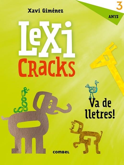 LEXICRACKS. VA DE LLETRES! 3 ANYS | 9788491011590 | GIMÉNEZ BUENO, XAVIER MANEL | Llibreria La Gralla | Llibreria online de Granollers