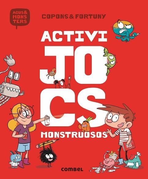 ACTIVIJOCS MONSTRUOSOS | 9788491012078 | COPONS / FORTUNY | Llibreria La Gralla | Llibreria online de Granollers