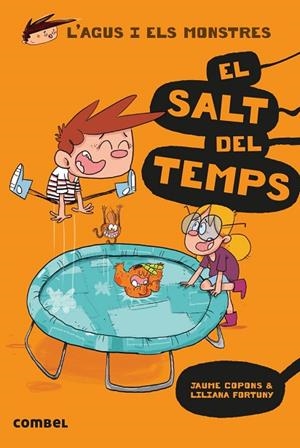 AGUS I ELS MONSTRES 8, L'. EL SALT DEL TEMPS | 9788491012054 | COPONS RAMON, JAUME | Llibreria La Gralla | Librería online de Granollers