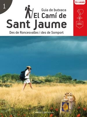 CAMÍ DE SANT JAUME, EL. GUIA DE BUTXACA | 9788490346174 | VV.AA | Llibreria La Gralla | Librería online de Granollers