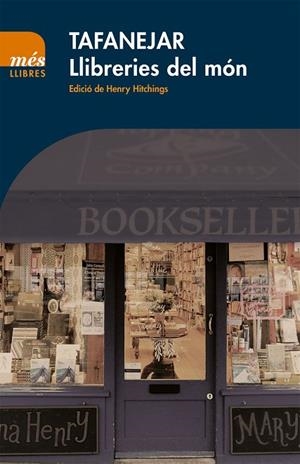 TAFANEJAR LLIBRERIES DEL MON | 9788494692918 | HITCHINGS, HENRY | Llibreria La Gralla | Librería online de Granollers