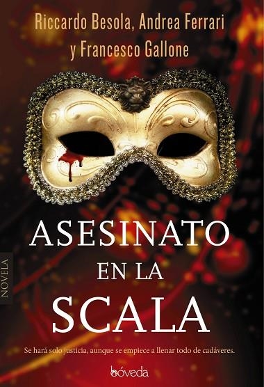 ASESINATO EN LA SCALA | 9788416691500 | BESOLA, RICCARDO/FERRARI, ANDREA/GALLONE, FRANCESCO | Llibreria La Gralla | Llibreria online de Granollers