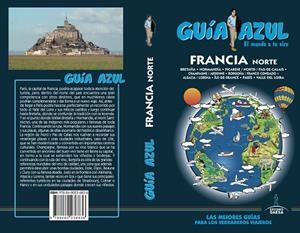 FRANCIA NORTE GUIA AZUL 2017 | 9788480236836 | INGELMO, ÁNGEL | Llibreria La Gralla | Llibreria online de Granollers