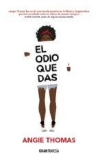ODIO QUE DAS, EL | 9788494631573 | THOMAS, ANGIE | Llibreria La Gralla | Librería online de Granollers