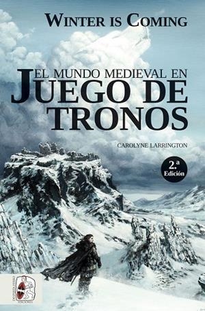 MUNDO MEDIEVAL DE JUEGO DE TRONOS, EL | 9788494649943 | LARRINGTON, CAROLYNE | Llibreria La Gralla | Librería online de Granollers
