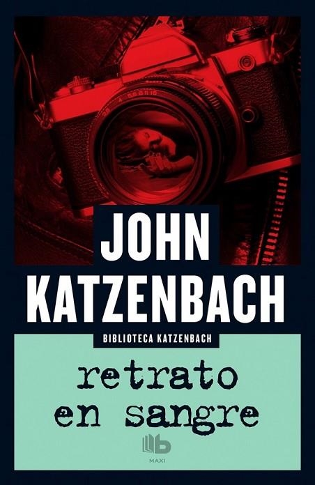 RETRATO EN SANGRE | 9788490703663 | KATZENBACH, JOHN | Llibreria La Gralla | Librería online de Granollers