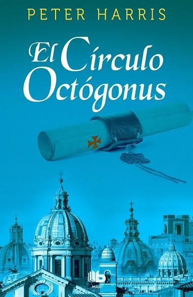 CIRCULO OCTOGONUS, EL | 9788490703694 | HARRIS, PETER | Llibreria La Gralla | Librería online de Granollers