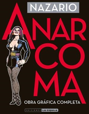ANARCOMA OBRA COMPLETA | 9788416400683 | NAZARIO | Llibreria La Gralla | Librería online de Granollers