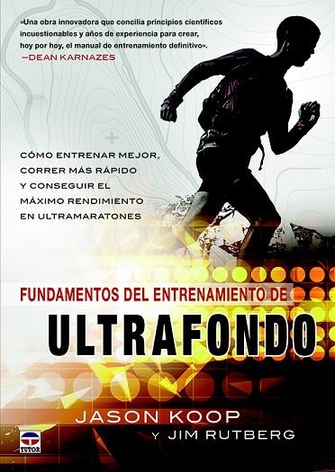 FUNDAMENTOS DEL ENTRENAMIENTO DEL ULTRAFONDO | 9788416676323 | KOOP, JASON; RUTBERG, JIM | Llibreria La Gralla | Librería online de Granollers