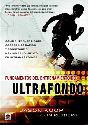 FUNDAMENTOS DEL ENTRENAMIENTO DEL ULTRAFONDO | 9788416676323 | KOOP, JASON; RUTBERG, JIM | Llibreria La Gralla | Llibreria online de Granollers