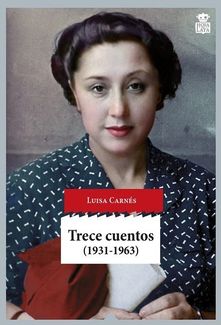 TRECE CUENTOS 1931-1963 | 9788416537174 | CARNES, LUISA | Llibreria La Gralla | Llibreria online de Granollers