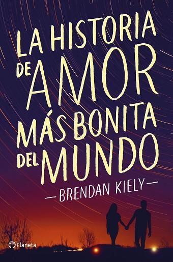 HISTORIA DE AMOR MAS BONITA DEL MUNDO, LA  | 9788408172369 | KIELY, BRENDAN | Llibreria La Gralla | Llibreria online de Granollers