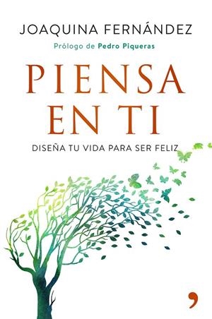 PIENSA EN TI | 9788499986036 | FERNANDEZ, JOAQUINA | Llibreria La Gralla | Librería online de Granollers