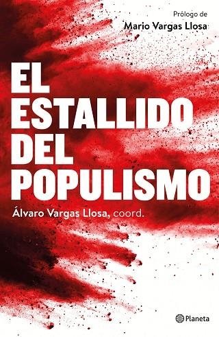 ESTALLIDO DEL POPULISMO, EL  | 9788408172437 | VARGAS LLOSA, ALVARO | Llibreria La Gralla | Librería online de Granollers