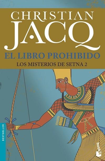 LIBRO PROHIBIDO, EL  MISTERIOS DE SETNA 2 | 9788408172550 | JACQ, CHRISTIAN  | Llibreria La Gralla | Llibreria online de Granollers