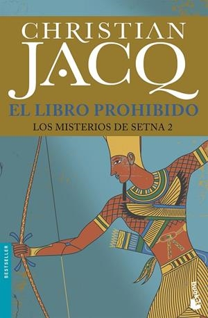 LIBRO PROHIBIDO, EL  MISTERIOS DE SETNA 2 | 9788408172550 | JACQ, CHRISTIAN  | Llibreria La Gralla | Llibreria online de Granollers