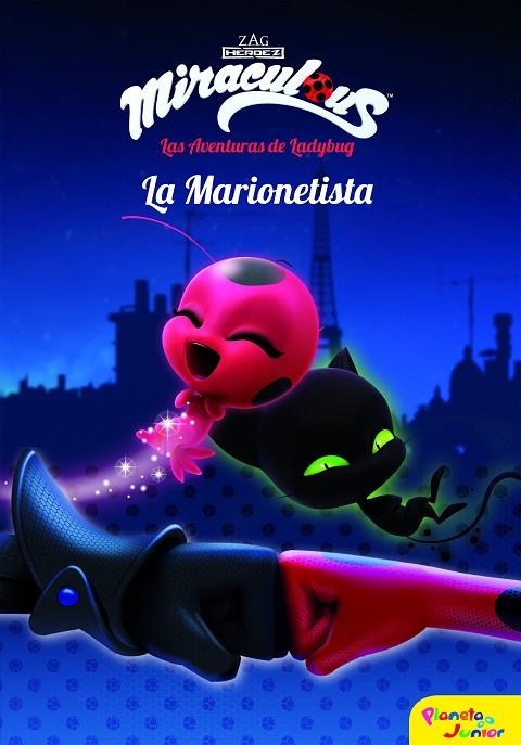 MIRACULOUS LAS AVENTURAS DE LADYBUG  LA MARIONETISTA | 9788408173403 | VVAA | Llibreria La Gralla | Llibreria online de Granollers