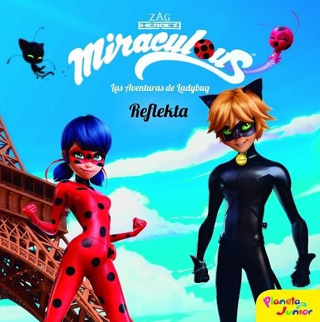 MIRACULOUS  LAS AVENTURAS DE LADYBUG  REFLEKTA | 9788408173427 | VVAA | Llibreria La Gralla | Llibreria online de Granollers