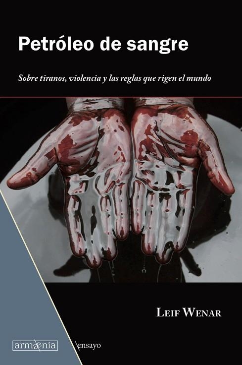 PETRÓLEO DE SANGRE | 9788494490972 | WENAR, LEIF | Llibreria La Gralla | Llibreria online de Granollers