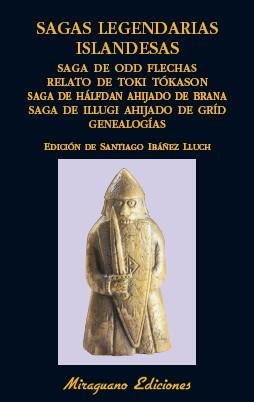 SAGAS LEGENDARIAS ISLANDESAS | 9788478134601 | IBAÑEZ LLUCH, SANTIAGO (ED.) | Llibreria La Gralla | Llibreria online de Granollers