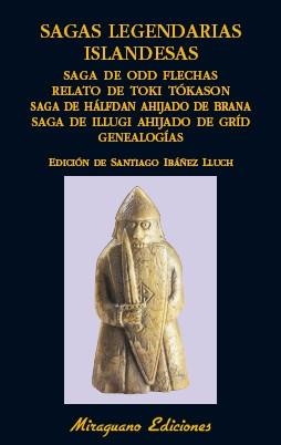SAGAS LEGENDARIAS ISLANDESAS | 9788478134601 | IBAÑEZ LLUCH, SANTIAGO (ED.) | Llibreria La Gralla | Librería online de Granollers