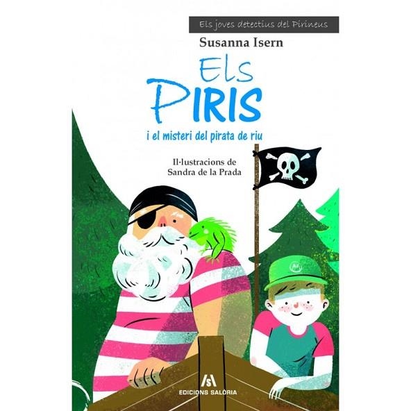 PIRIS I EL MISTERI DEL PIRATA DE RIU, ELS | 9788494660146 | ISERN, SUSANNA | Llibreria La Gralla | Librería online de Granollers