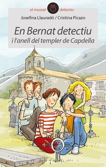 EN BERNAT DETECTIU I L'ANELL DEL TEMPLER DE CAPDELLA | 9788416844265 | LLAURADÓ, JOSEFINA | Llibreria La Gralla | Llibreria online de Granollers